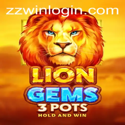 LionGems3pots: A Dazzling Gaming Experience Enhanced by the Power of ZZWIN